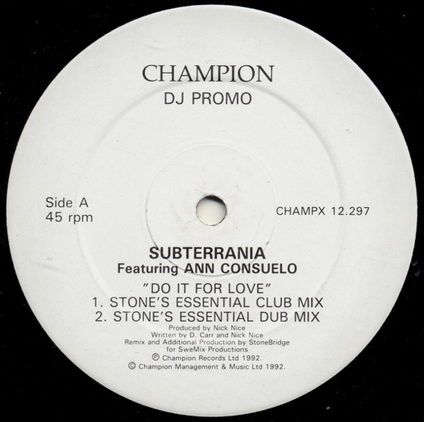 Subterrania Featuring Ann Consuelo - Do It For Love | Champion (CHAMPX 12.297) - main