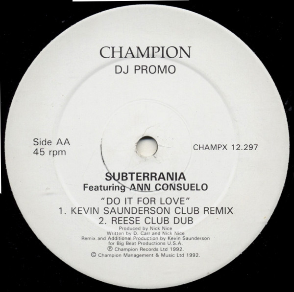 Subterrania Featuring Ann Consuelo - Do It For Love | Champion (CHAMPX 12.297) - 2