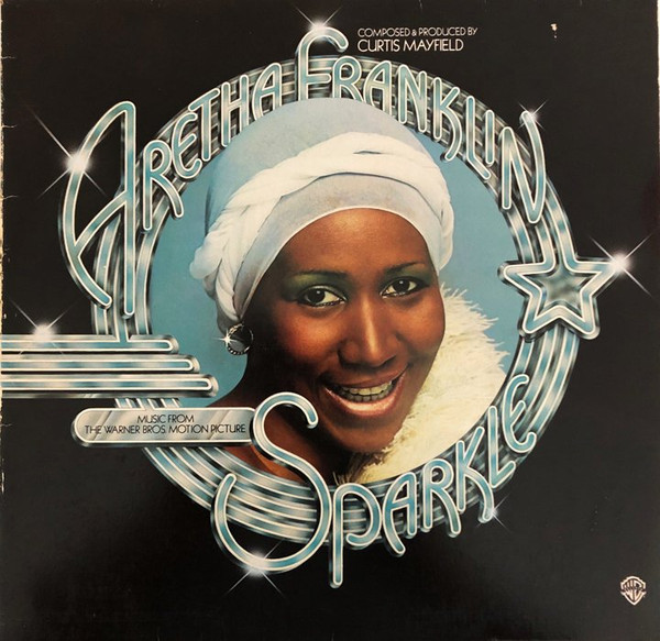 Aretha Franklin - Sparkle | Warner Bros. Records (WB 56 248)
