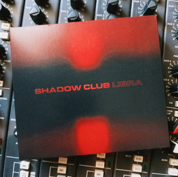 Shadow Club - Libra LP | Echo Chamber Sound (ECHOLP003)