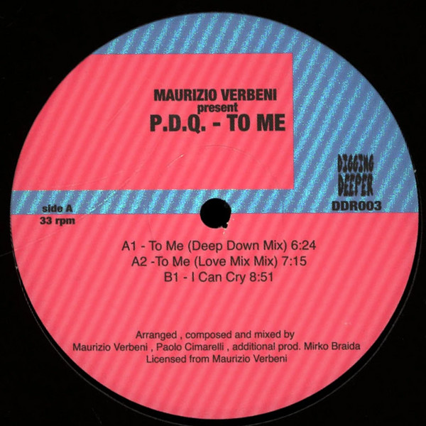 Maurizio Verbeni Present P.D.Q. - To Me | Digging Deeper Music (DDR003)