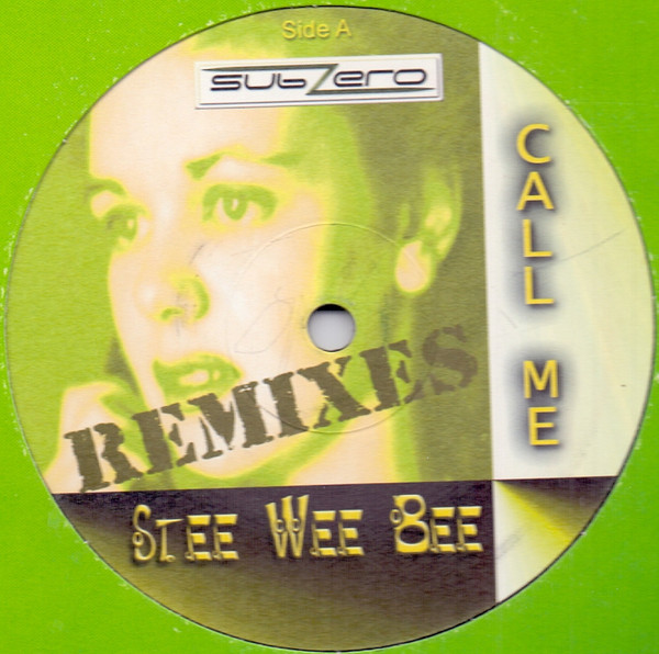 Stee Wee Bee - Call Me (Remixes) | Sub-Zero Records (SZ 1041) - main