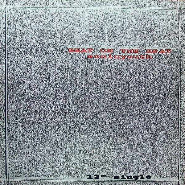 Sonic Youth - Master=Dik / Beat On The Brat | Blast First (BFFP 26T) - 2 Sonic Youth - Master=Dik / Beat On The Brat | Blast First (BFFP 26T) - 2