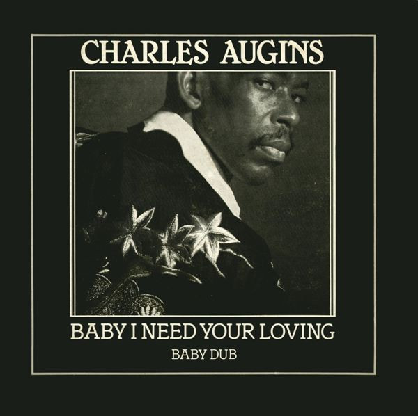 Charles Augins - Baby I Need Your Loving | CGD (INT 15088) - main