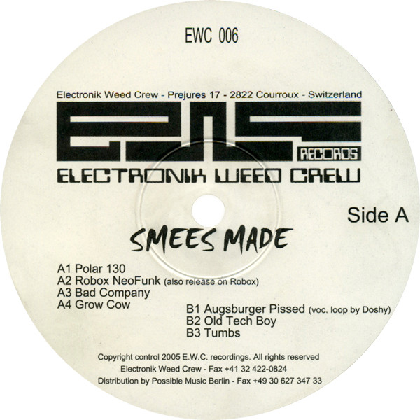 Smees - Made | Electronik Weed Crew (EWC 006)