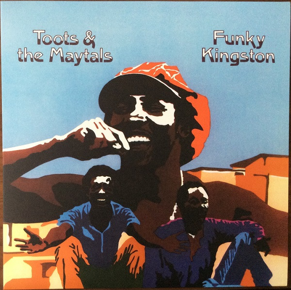 Toots & The Maytals - Funky Kingston | Music On Vinyl (MOVLP2327) Toots & The Maytals - Funky Kingston | Music On Vinyl (MOVLP2327)