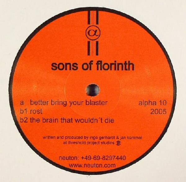 Sons Of Florinth - Better Bring Your Blaster | Alpha (ALPHA 10) - 2 Sons Of Florinth - Better Bring Your Blaster | Alpha (ALPHA 10) - 2