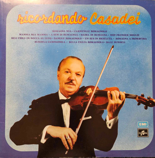 Secondo Casadei - Ricordando Casadei | Columbia (3C 052- 17808 M) Secondo Casadei - Ricordando Casadei | Columbia (3C 052- 17808 M)