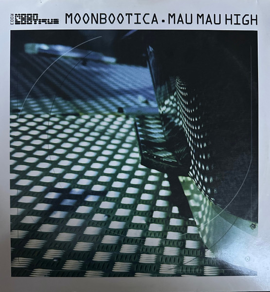Moonbootica - Mau Mau High | Moonbootique Records (Moon R003)