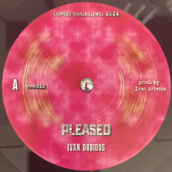 Ivan Dubious - Pleased | Nun.Ki.Rec (nnk013)