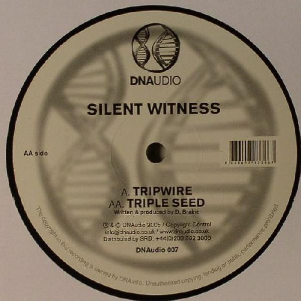 Silent Witness - Tripwire / Triple Seed | DNAudio (DNAudio 007)
