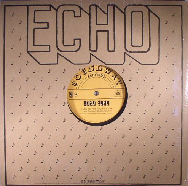 Lord Echo - Just Do You | Soundway (SNDW 12024) - 3