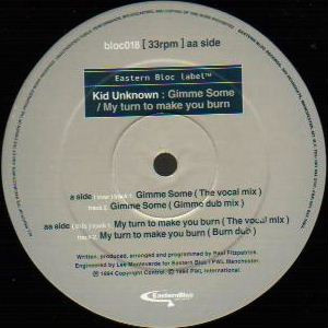 Kid Unknown - Gimme Some | Eastern Bloc Records (BLOC 018)