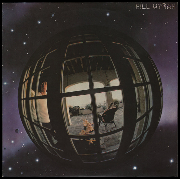 Bill Wyman - Bill Wyman | A&M Records (AMLH 68540) Bill Wyman - Bill Wyman | A&M Records (AMLH 68540)
