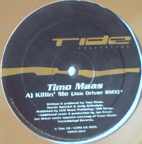 Timo Maas - Killin' Me | Tide NS (TIDENS 08-6)