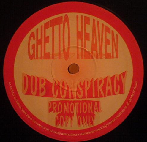 Dub Conspiracy - Ghetto Heaven | Conspiracy Records (AK 002) - main