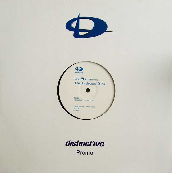 DJ Eric - Desire (The Unreleased Dubs) | Distinct'ive Records (DP 56/1)