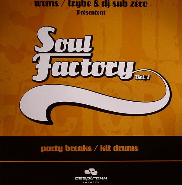 Wems & DJ Sub Zero - Soul Factory Vol.1 | Deeptraxx Records (SF01)