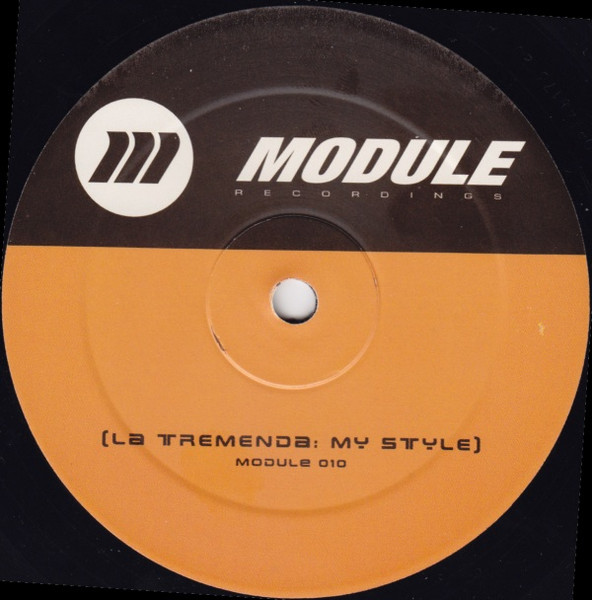 La Tremenda - My Style | Module Recordings (MODULE 010) - 4