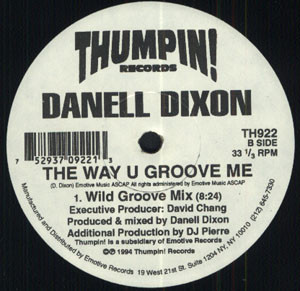 Danell Dixon - The Way U Groove Me | Thumpin! Records (TH922) Danell Dixon - The Way U Groove Me | Thumpin! Records (TH922)