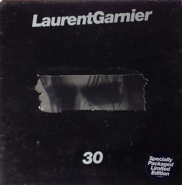 Laurent Garnier - 30 | F Communications (F063DLPLtd)