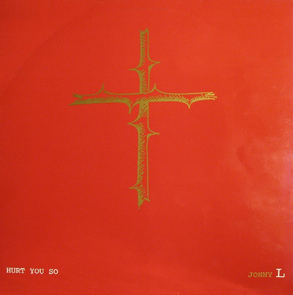 Jonny L - Hurt You So | R & S Records (RS 93001)