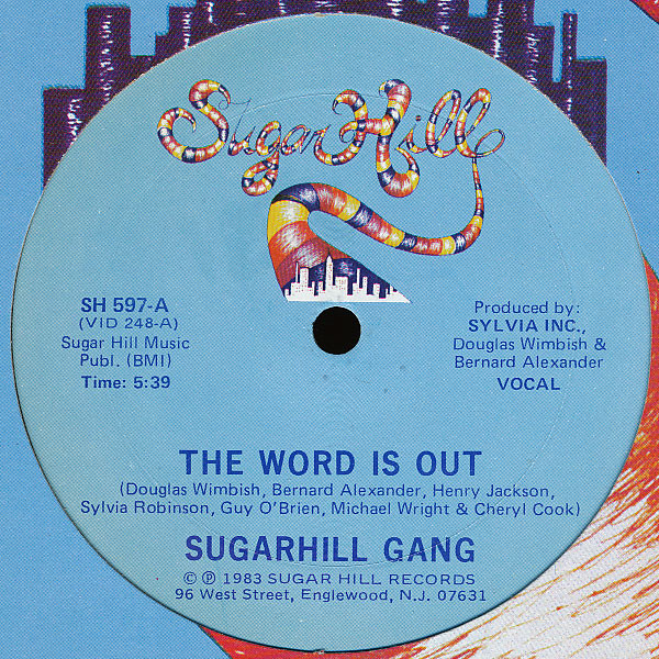 Sugarhill Gang - The Word Is Out | Sugar Hill Records (SH 597)