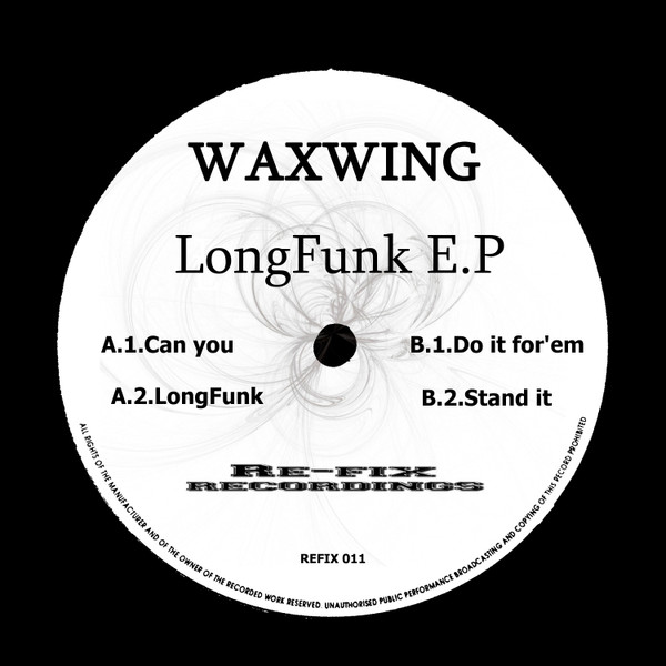 Waxwing - LongFunk E.P | Re-Fix Recordings (REFIX 011) - main