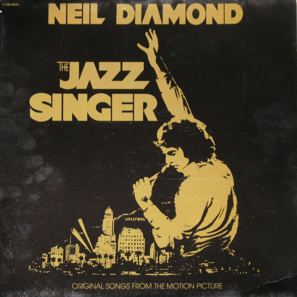 Neil Diamond - The Jazz Singer (Original Songs From The Motion Picture) | Capitol Records (1A 062-86266) - main