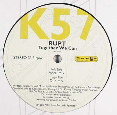 RUPT - Together We Can | Kaos Records (K57)