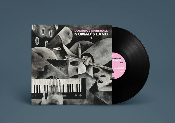 Dominic J Marshall - Nomad's Land | Darker Than Wax (DTW056)