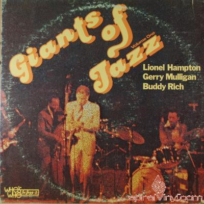 Lionel Hampton , Buddy Rich , Gerry Mulligan , Jon Hendricks - Giants Of Jazz - Volume One | Who's Who In Jazz (WWLP 21012) - main