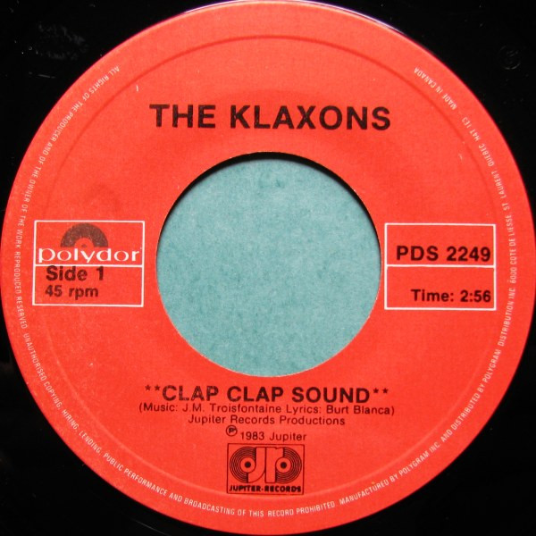 The Klaxons - Clap Clap Sound (7") [Vinyl] | Polydor (PDS 2249)