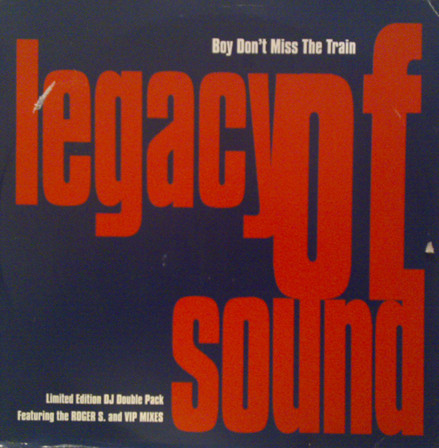 Legacy Of Sound - Boy Don't Miss The Train | Columbia (XPR 2297)