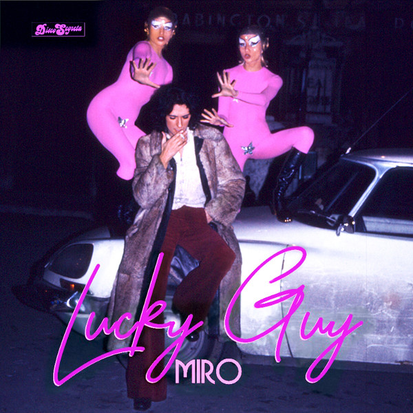 Miro - Lucky Guy | Disco Segreta (DS M 027)