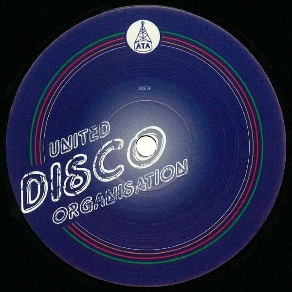 United Disco Organisation - Send The Rain / Funky Thing | ATA Records (ATA024) - 2