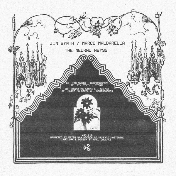 Jin Synth / Marco Maldarella - The Neural Abyss | KR3 (KR3.018) - 2 Jin Synth / Marco Maldarella - The Neural Abyss | KR3 (KR3.018) - 2