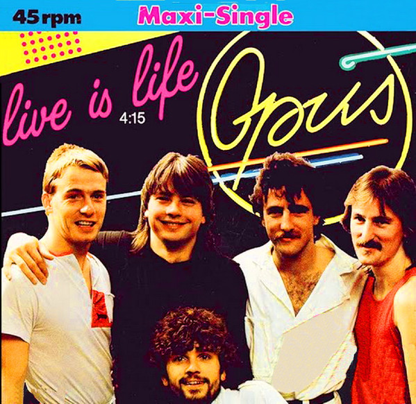 Opus - Live Is Life | Polydor (881 792-1) - main