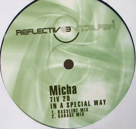 Micha - In A Special Way | Reflective Records (TIV 20)