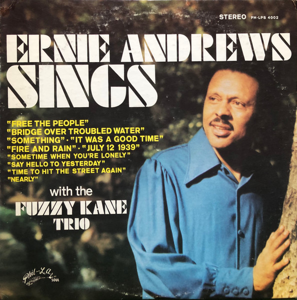 Ernie Andrews And The Fuzzy Kane Trio - Ernie Andrews Sings With The Fuzzy Kane Trio | Phil L.A. Of Soul (4002) - main Ernie Andrews And The Fuzzy Kane Trio - Ernie Andrews Sings With The Fuzzy Kane Trio | Phil L.A. Of Soul (4002) - main