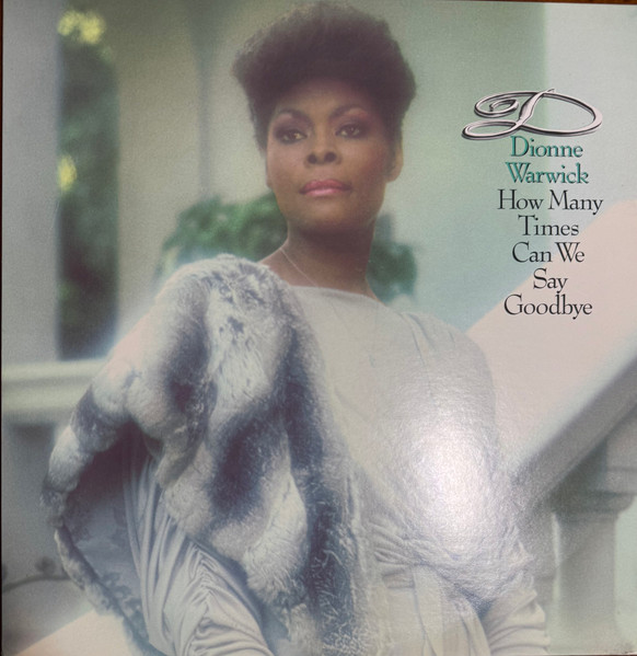 Dionne Warwick - How Many Times Can We Say Goodbye | Arista (25RS-204) - 2 Dionne Warwick - How Many Times Can We Say Goodbye | Arista (25RS-204) - 2