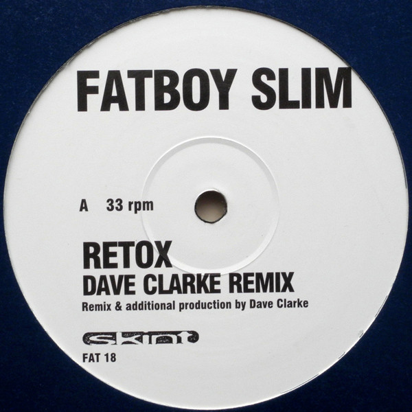 Fatboy Slim - Retox | Skint (FAT 18) - 3