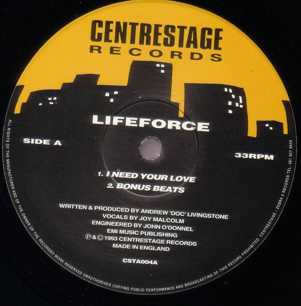 Lifeforce - I Need Your Love / Scatterbox | Centrestage Records (CSTA004)