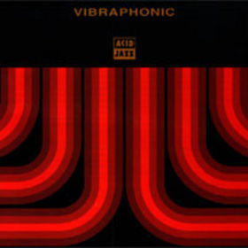 Vibraphonic - Vibraphonic | Acid Jazz (JAZID LP63)
