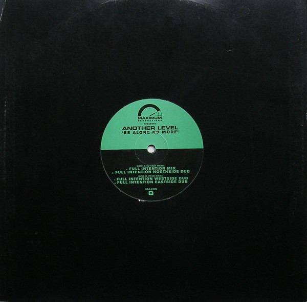 Another Level - Be Alone No More | Maximum Productions (MAX05) - 2