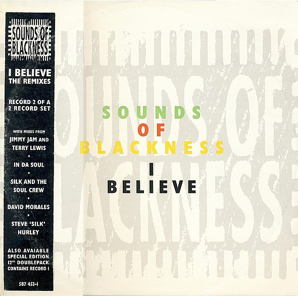 Sounds Of Blackness - I Believe (The Remixes) | A&M Records (587 453-1)