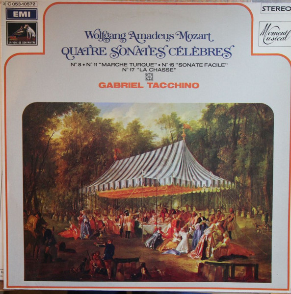 Wolfgang Amadeus Mozart , Gabriel Tacchino - Quatre Sonates Célèbres | La Voix De Son Maître (2C 053-10572)