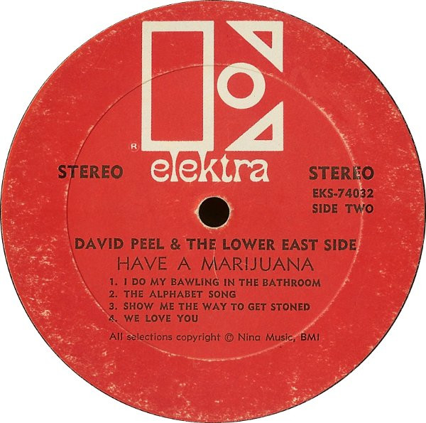 David Peel & The Lower East Side - Have A Marijuana | Elektra (EKS-74032) - 4
