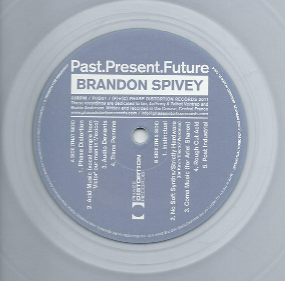 Brandon Spivey - Past.Present.Future | Phase Distortion Records (PHD 001)
