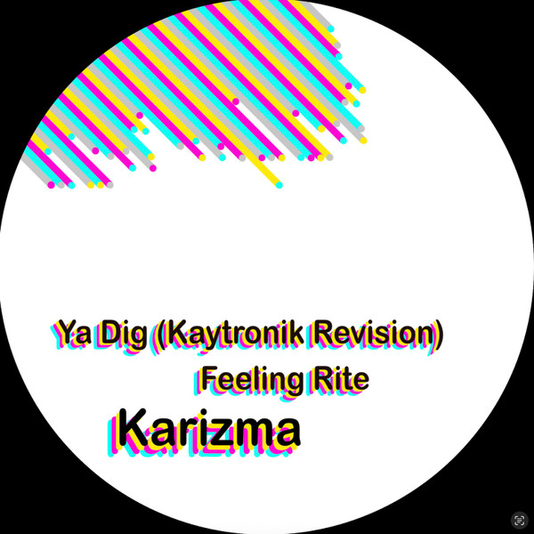 Karizma - Ya Dig / Feeling Rite | TooDoo Records (TD01) Karizma - Ya Dig / Feeling Rite | TooDoo Records (TD01)